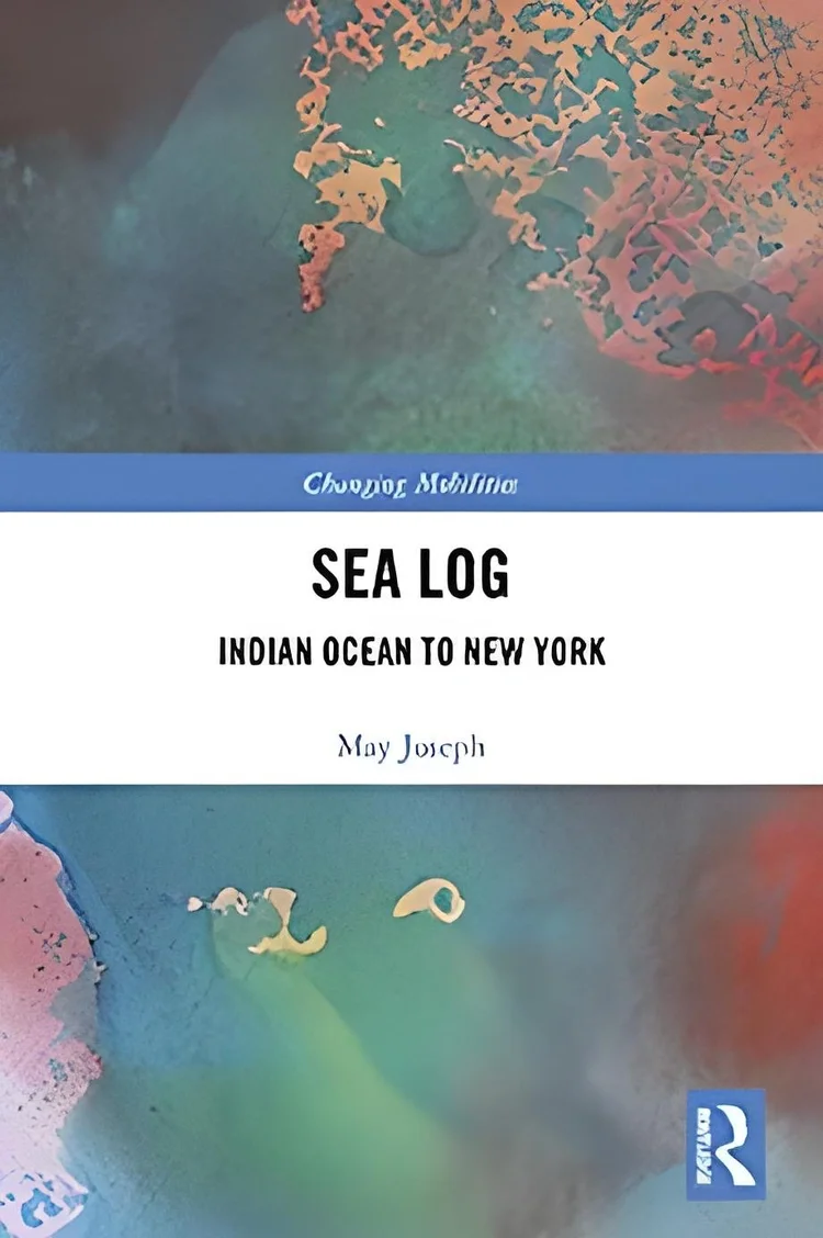 Cover of Sea Log: Indian Ocean to New York
